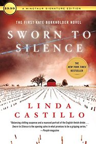 Sworn to Silence: A Kate Burkholder Novel