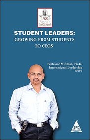 STUDENT LEADERS: GROWING FROM STUDENT TO CEO