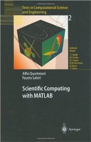 Scientific Computing With Matlab (Texts In Computational Science And Engineering)