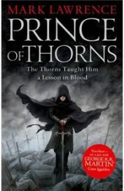 Broken Empire 1 : Prince Of Thorns