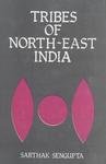 Tribes Of North East India