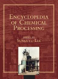 Encyclopedia Of Chemical Processing, 5 Vol. Set
