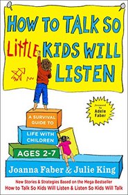 How To Talk So Little Kids Will Listen