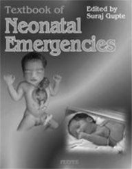 Textbook Of Neonatal Emergencies