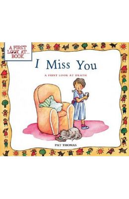 I Miss You: A First Look at Death