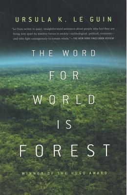 The Word for World Is Forest