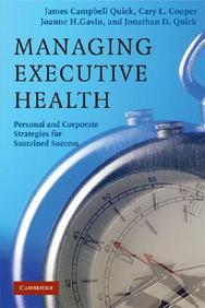 Managing Executive Health: Personal And Corporate Strategies For Sustained Success