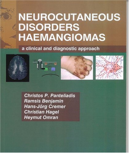 Neurocutaneous Disorders - Hemangiomas: A Clinical and Diagnostic Approach