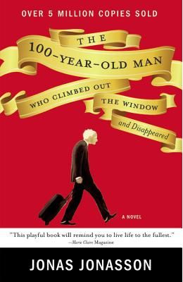 The 100-Year-Old Man Who Climbed Out the Window and Disappeared