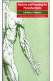 Anatomy & Physiology For Physiotherapists