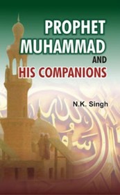 Prophet Muhammad and His Companions