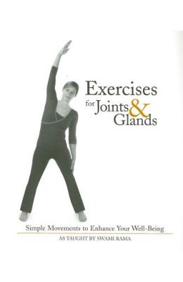 Exercises For Joints & Glands