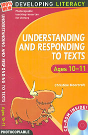 Developing Literacy: Understanding & Responding To Texts Ages 10-11 W/Cd