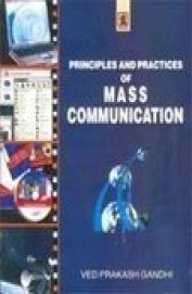 Principles & Practices Of Mass Communication