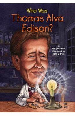 Who Was Thomas Alva Edison?