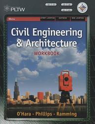 Workbook For Matteson/Kennedy/Baur's Project Lead The Way: Civil Engineering And Architecture