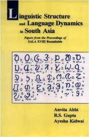 Linguistic Structure & Language Dynamics In South Asia