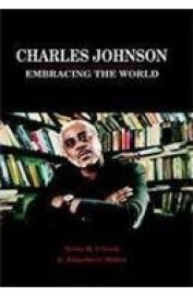 Charles Johnson : Embracing The World
