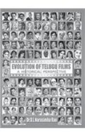 Evolution of Telugu Films: A Historical Perspectives