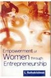 Empowerment Of Women Through Entrepreneurship