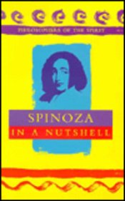 Spinoza In A Nutshell
