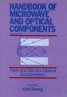 Fiber and Electro-Optical Components, Volume 4, Handbook of Microwave and Optical Components