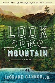 Look to the Mountain: A Novel of the New England Frontier (75th Anniversary Edition)