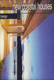 New Coastal Houses Architectural Design