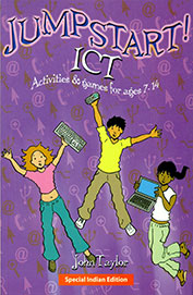 Jumpstart Ict : Activities & Games For Ages 7-14