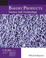 Bakery Products: Science and Technology