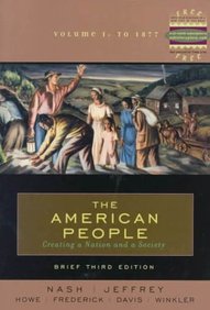 The American People - Creating A Nation And A Society, Brief, Vo