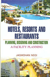 Hotels Resorts & Restaurants Planning Designing & Construction Facility Planning