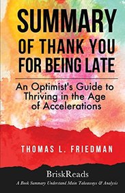 Summary Of Thank You For Being Late