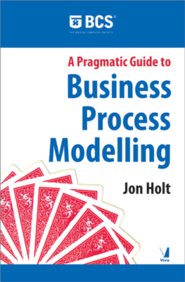 A Pragmatic Guide To Business Process Modelling,Holt
