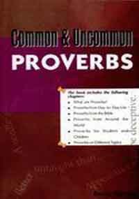 Common & Uncommon Proverbs