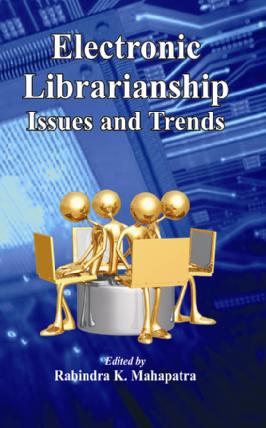 Electronic Librarianship: Issues and Trends