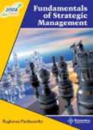 Fundamentals Of Strategic Mangement 2008 Edition