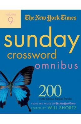The New York Times Sunday Crossword Omnibus: 200 World-Famous Sunday Puzzles from the Pages of the New York Times