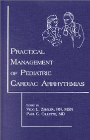 Practical Management Of Pediatric Cardiac Arrhythmias