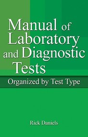 Delmar's Manual Of Laboratory And Diagnostic Tests