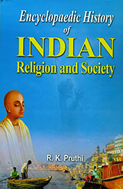 Encyclopaedic History Of Indian Religion & Society Set Of 3 Vols