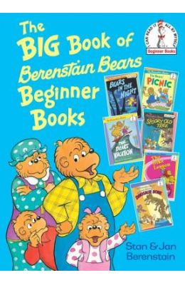 The Big Book of Berenstain Bears Beginner Books