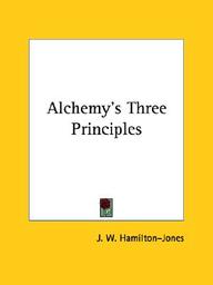 Buy Alchemys Three Principles Book J W Hamilton Jones - 