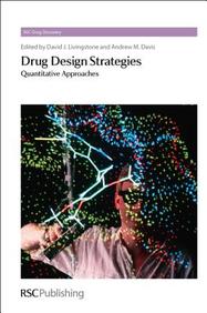 Drug Design Strategies: Quantitative Approaches (RSC Drug Discovery)