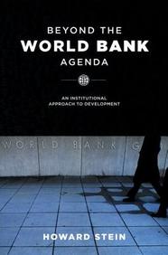 Beyond The World Bank Agenda: An Institutional Approach To Development