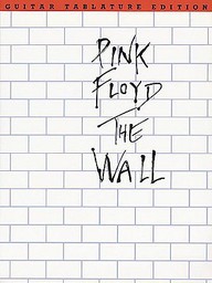 Pink Floyd - The Wall: Guitar Tab