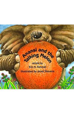 Anansi and the Talking Melon