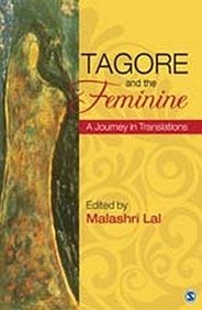 Rabindranath Tagore and the Feminine: A Journey in Translations