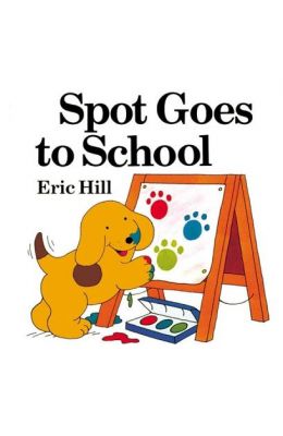 Spot Goes to School (Color)