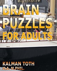 Buy Brain Puzzles For Adults Book Kalman Toth M A M Phil 1537635670 9781537635675 Sapnaonline Com India